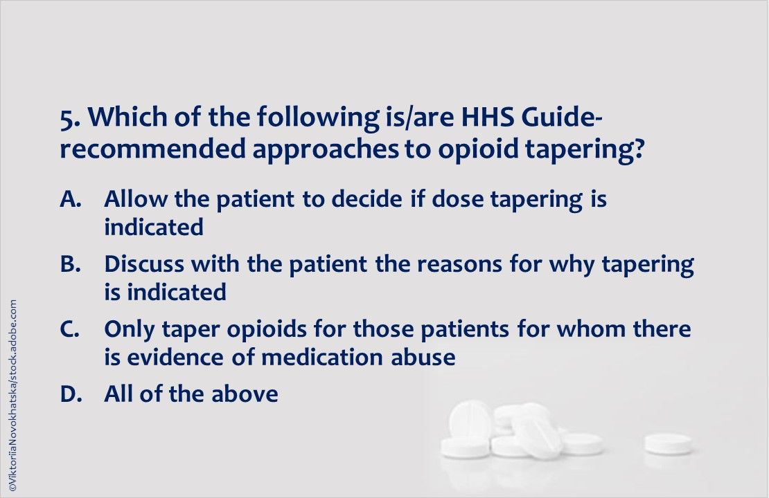 Example Opioid Tapering Opioid Tapering and Discontinuation: 10 Questions