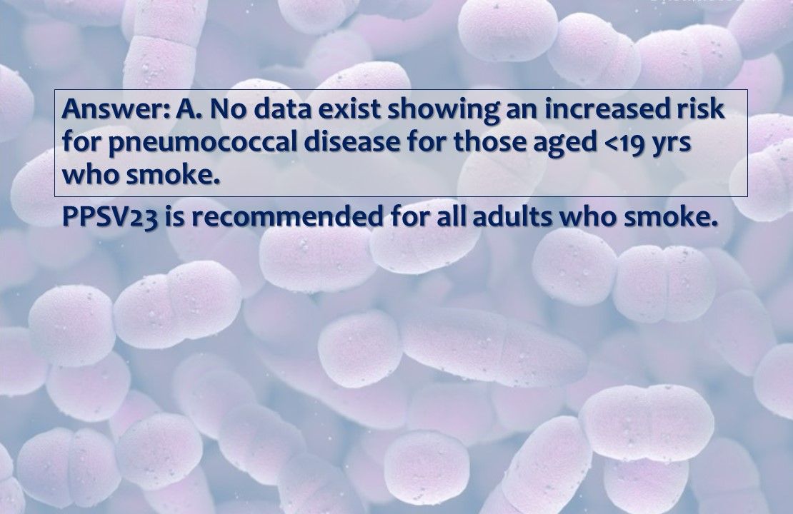 Adult Pneumococcal Vaccine: Who Needs It? When and Why?