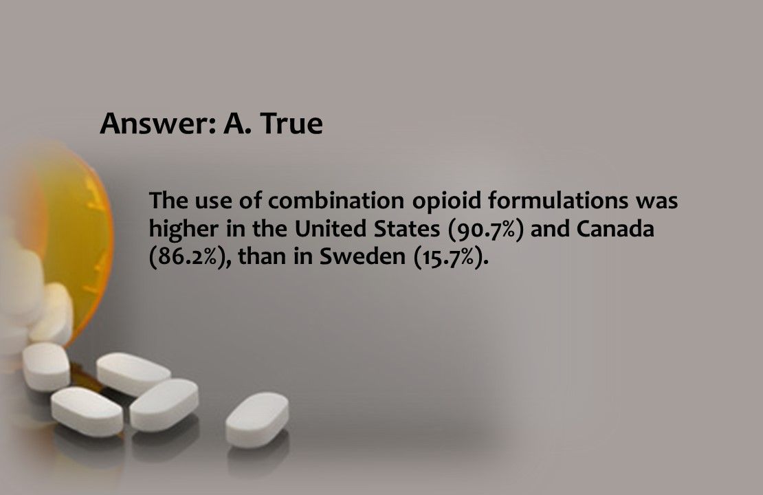 use of combination opioid formulations was higher in the United States