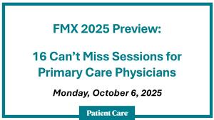 FMX 2025 Day 1 Preview: 16 Can’t Miss Sessions for Primary Care Physicians