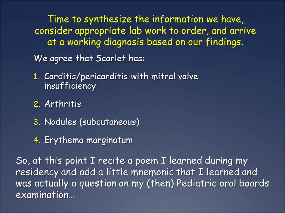 Exam results: Carditis/pericarditis with mitral valve insufficiency, arthritis 