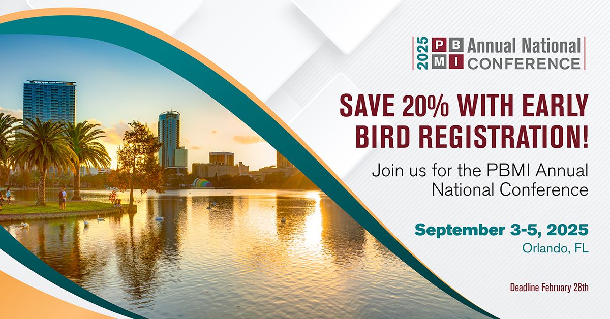 PBMI Annual National Conference- Early Bird Registration is Open!