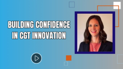 Building Confidence in CGT Innovation