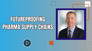 Futureproofing Pharma Supply Chains 