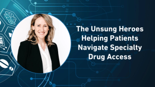 The Unsung Allies Helping Patients Navigate Specialty Drug Access