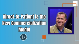 Trade & Channel Strategies 2024: Key Challenges of Implementing Direct-to-Patient Models 