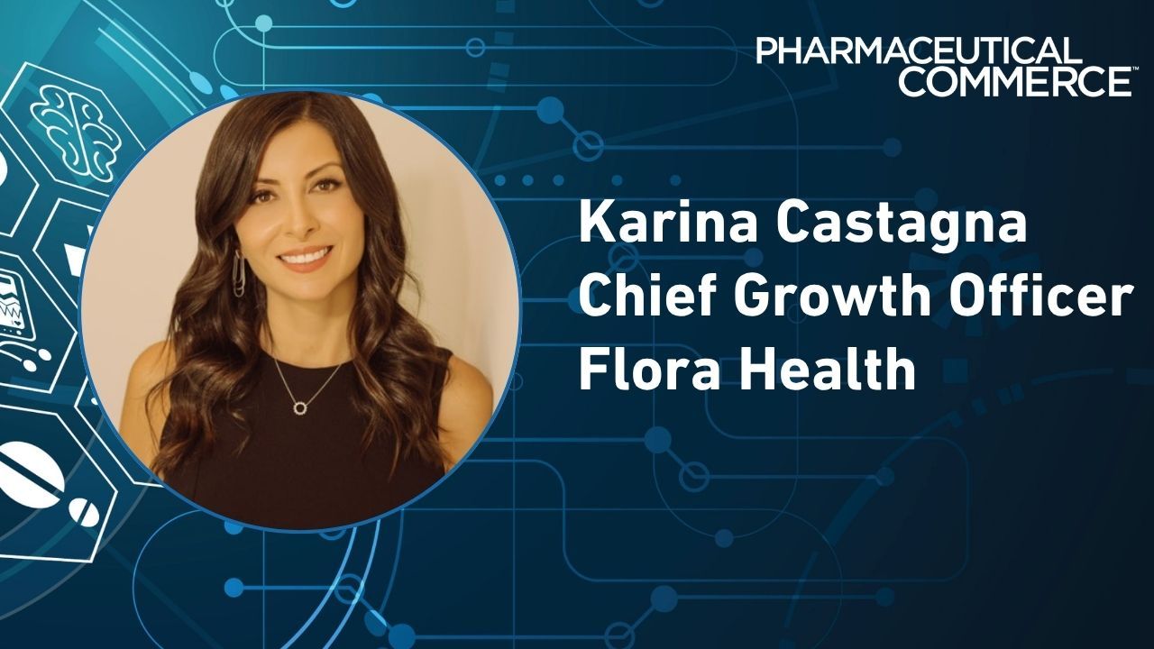 Karina Castagna, chief growth officer, Flora Health.
