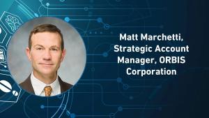 Matt Marchetti, strategic account manager, ORBIS Corporation.