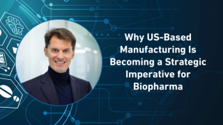 Why US-Based Manufacturing Is Becoming a Strategic Imperative for Biopharma