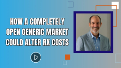 How a Completely Open Generic Market Could Alter Rx Costs