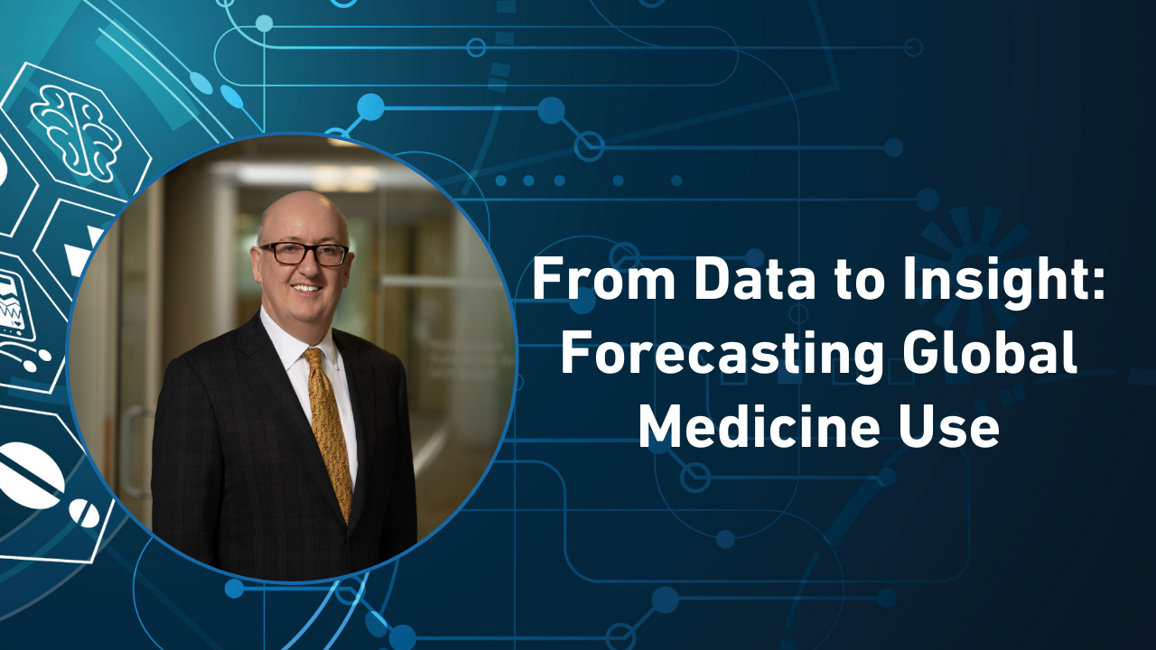From Data to Insight: Forecasting Global Medicine Use