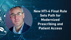 New HTI-4 Final Rule Sets Path for Modernized Prescribing and Patient Access