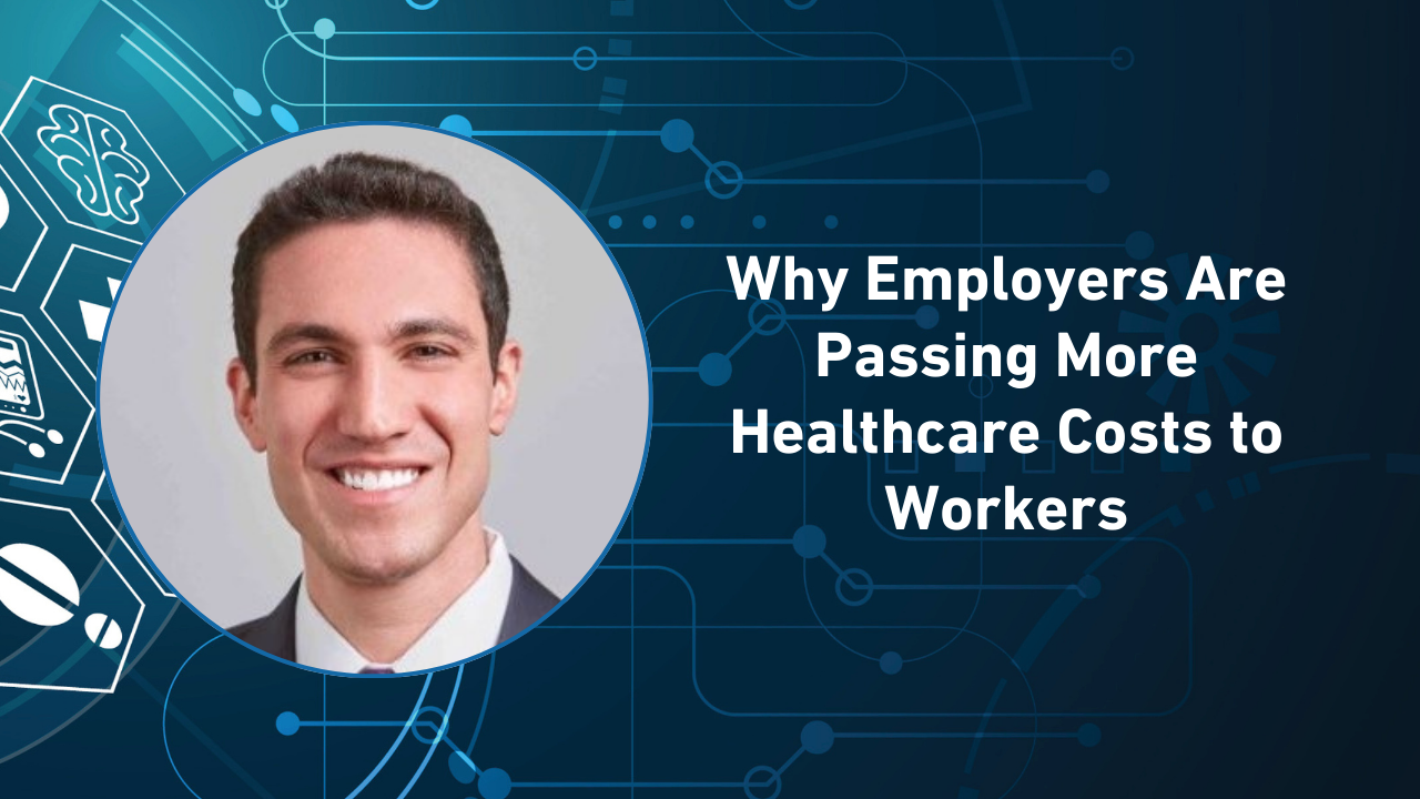 Why Employers Are Passing More Healthcare Costs to Workers | Pharmaceutical Commerce