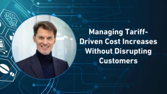 Managing Tariff-Driven Cost Increases Without Disrupting Customers