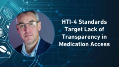 HTI-4 Standards Target Lack of Transparency in Medication Access