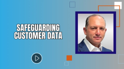 Safeguarding Customer Data