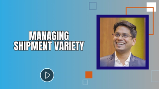 Managing Shipment Variety