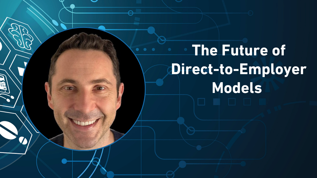 <![CDATA[Why Pharma Is Exploring Direct-to-Employer Benefit Models]]>