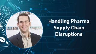 Handling Pharma Supply Chain Disruptions