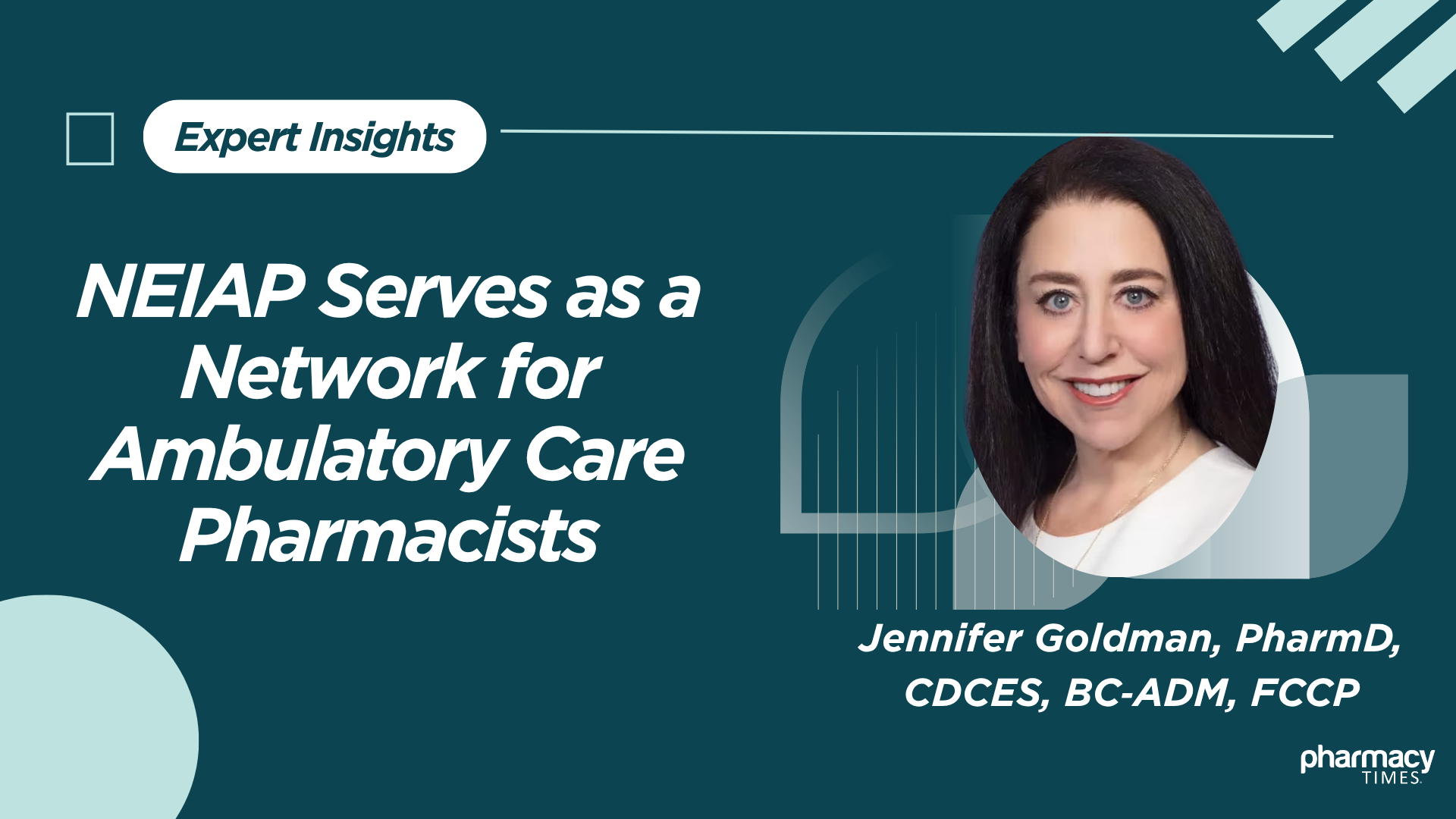 Jennifer Goldman, PharmD, CDCES, BC‑ADM, FCCP.