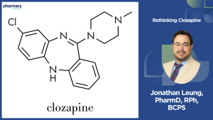 Rethinking Clozapine: Why Early Awareness Matters in Treatment-Resistant Schizophrenia