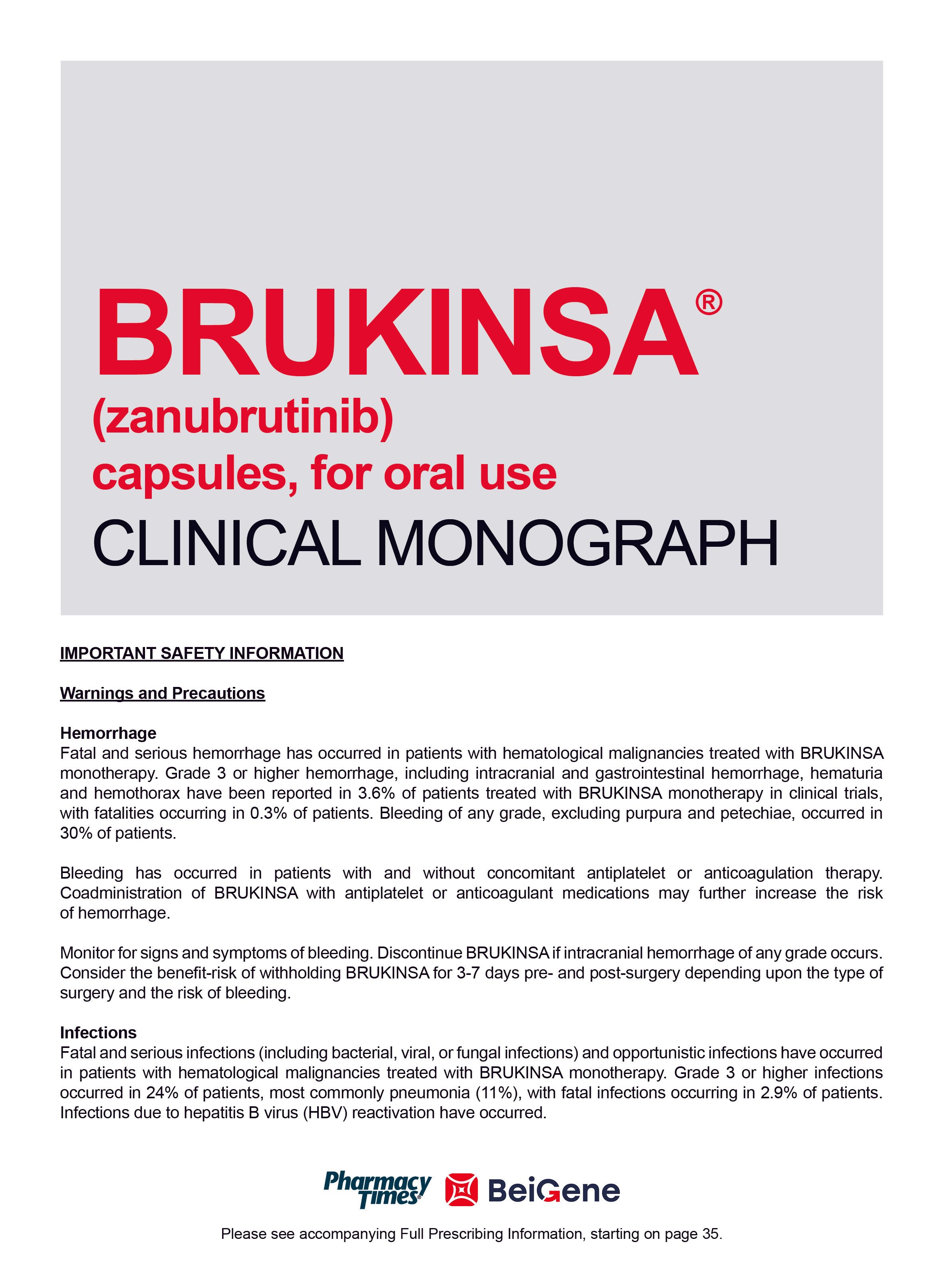 BRUKINSA® (zanubrutinib) Capsules, For Oral Use: Clinical Monograph