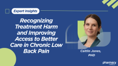 Chronic Low Back Pain: Recognizing Treatment Harm and Improving Access to Better Care