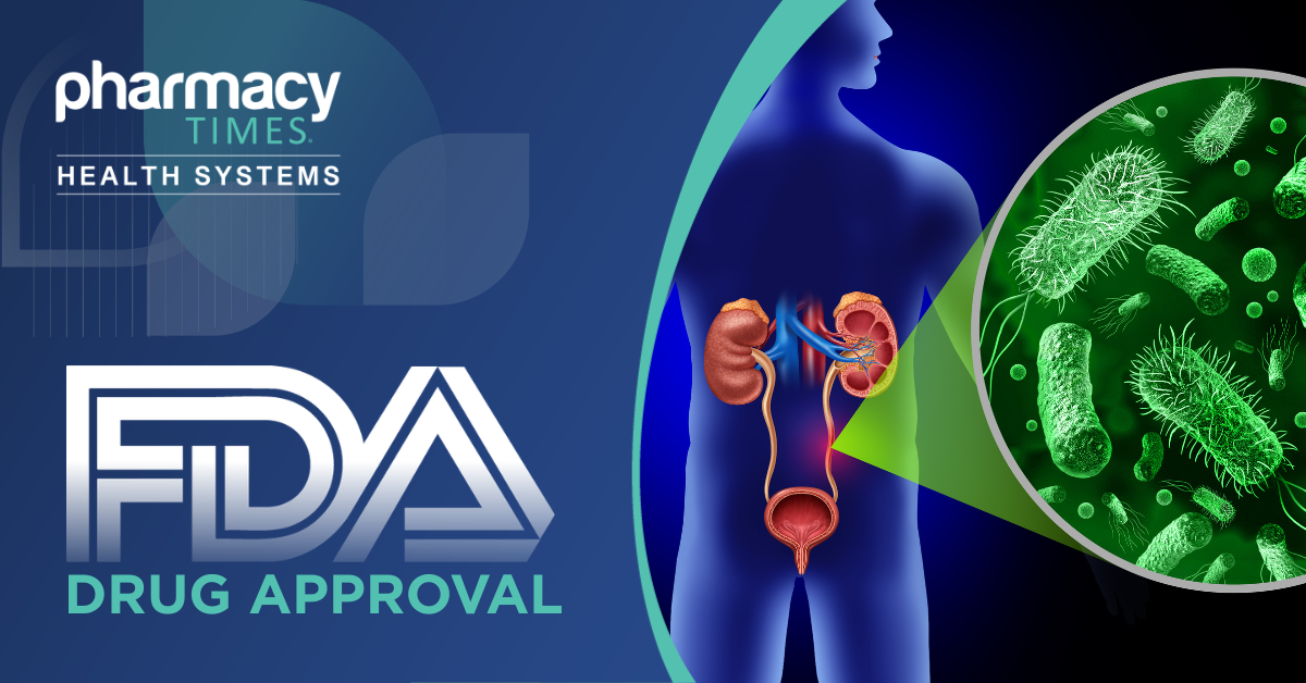 FDA Approves Utebzi, First Oral Cabapenem Therapy for Complicated UTIs