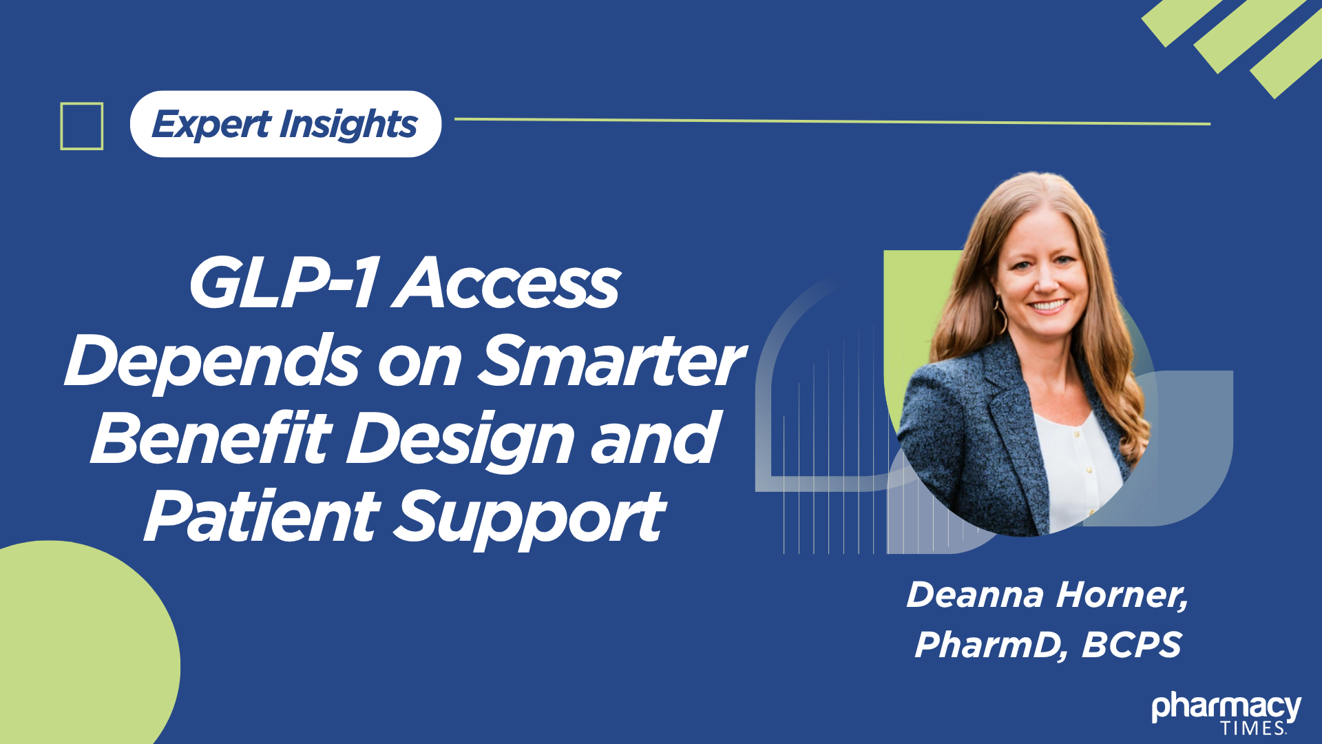 GLP-1 Access Depends on Smarter Benefit Design and Patient Support