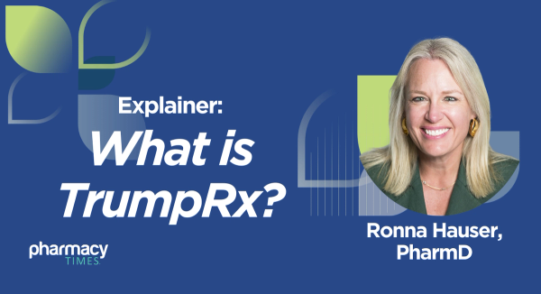 TrumpRx Explained: Implications for Community Pharmacy Practice