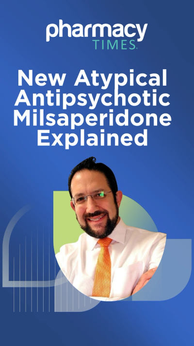 New Atypical Antipsychotic Milsaperidone Explained