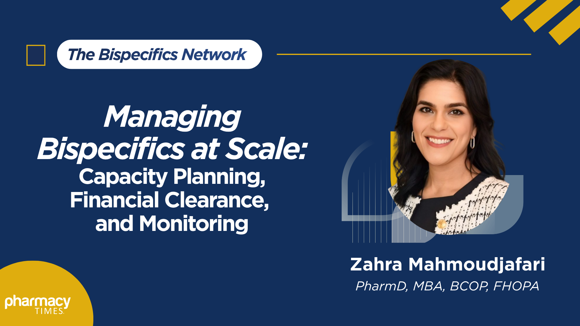 Managing Bispecifics at Scale: Capacity Planning, Financial Clearance, and Monitoring