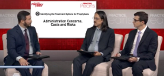 EP. 7 Practice Pearl 2: Administration Concerns, Costs, and Risks