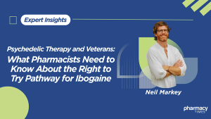 Psychedelic Therapy and Veterans: What Pharmacists Need to Know About the Right to Try Pathway for Ibogaine