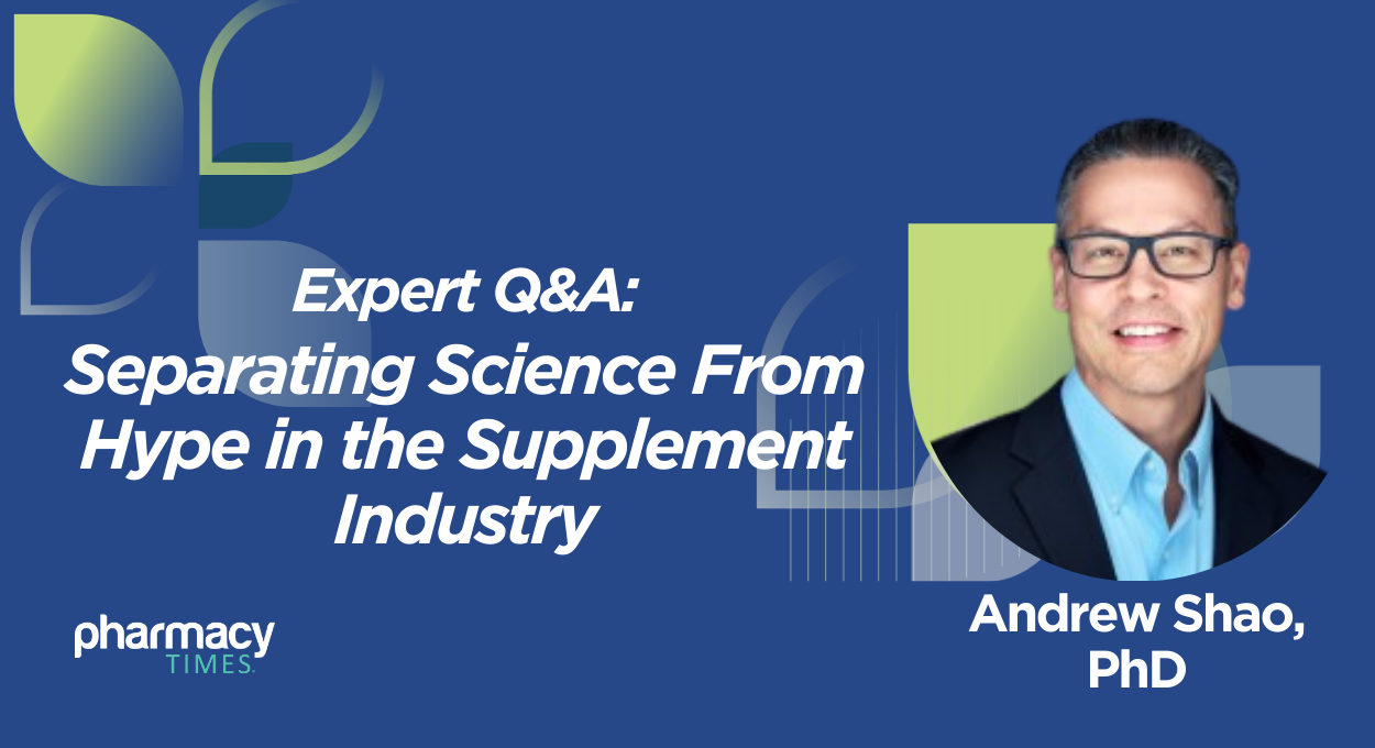 Expert Q&A: Separating Science From Hype in the Supplement Industry