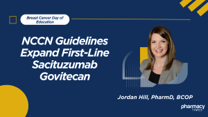 NCCN Guidelines Expand First-Line Sacituzumab Govitecan for Metastatic Triple-Negative Breast Cancer