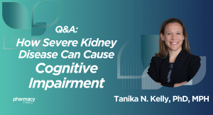 Q&A: How Severe CKD Can Cause Cognitive Impairment