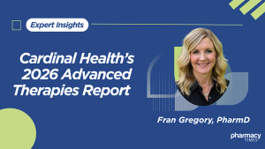 Expert Insights: 2026 Advanced Therapies Report Highlights Shift From Hospitals to Community Care 