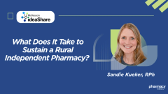 McKesson ideaShare 2026: What Does It Take to Sustain a Rural Independent Pharmacy? Sandie Kueker, RPh, Explains