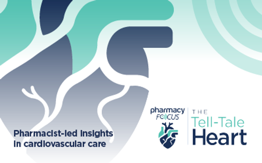The Tell-Tale Heart: The Pharmacist's Cardiovascular Digest