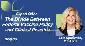 Q&A: A Growing Divide Between Federal Vaccine Policy and Clinical Practice