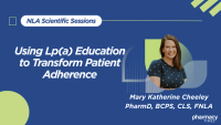 "I Didn't Do This to Myself": How Mary Katherine Cheeley Uses Lp(a) Education to Transform Patient Adherence