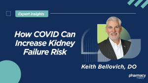 Q&A: COVID-19–Associated Immune Response Linked to Increased Risk of Kidney Failure
