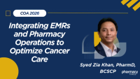 Integrating EMRs and Pharmacy Operations to Optimize Biomarker-Driven Cancer Care