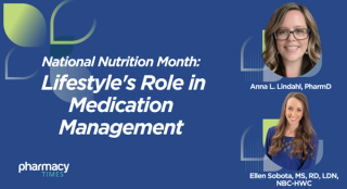National Nutrition Month: What Pharmacists Need to Know About Lifestyle's Role in Medication Management