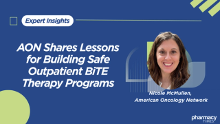 AON Shares Lessons for Building Safe Outpatient BiTE Therapy Programs