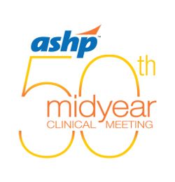 The ASHP Midyear Clinical Meeting: Celebrating 50 Years! What a Great ...