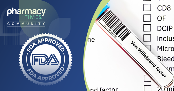 FDA Expands Wilate Approval for Routine Prophylaxis in Children Younger Than 6 With von Willebrand Disease