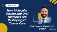 How Molecular Testing and Oral Therapies Are Reshaping GI Cancer Care