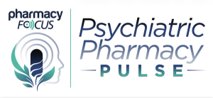 Introducing the Psychiatric Pharmacist Pulse Podcast